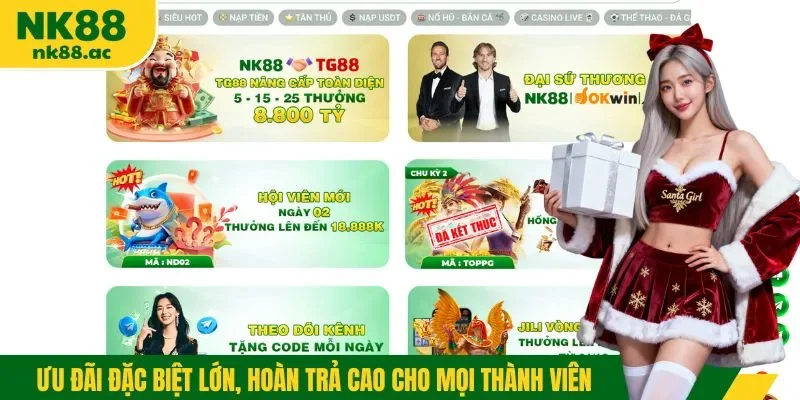 Ưu đãi đặc biệt lớn, hoàn trả cao cho mọi thành viên